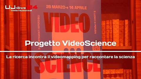 Università di Perugia, VideoScience porta la scienza in città