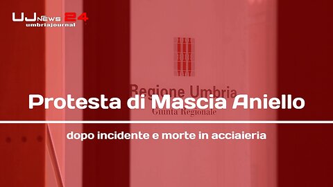Protesta di Mascia Aniello dopo incidente in acciaieria
