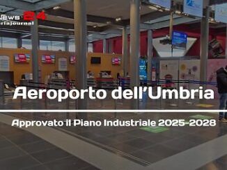 Approvato il Piano Industriale 2025-2028 dell'Aeroporto dell’Umbria