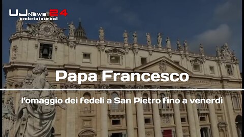 Papa Francesco, 5 giorni di lutto nazionale: i funerali sabato alle 10