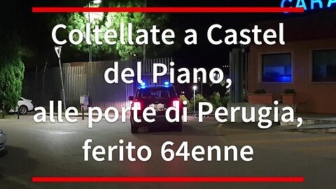 Coltellate a Castel del Piano, alle porte di Perugia, ferito 64enne