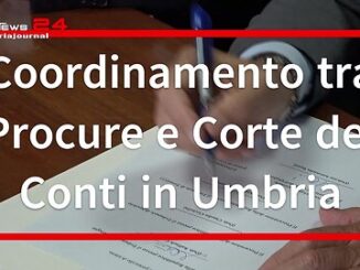 Coordinamento tra Procure e Corte dei Conti in Umbria