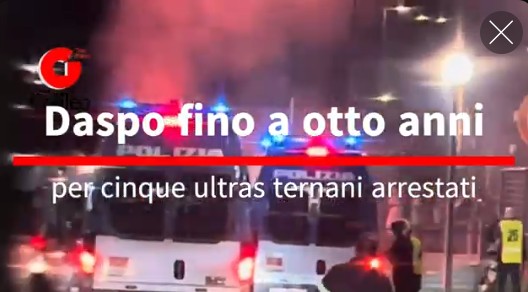 Daspo fino a otto anni per cinque ultras ternani arrestati