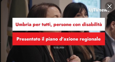Umbria per tutti, presentato il Piano regionale disabilità